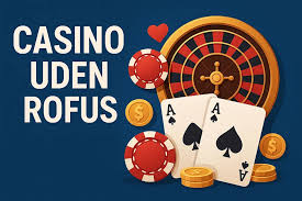 Bedste Casino Sider Uden ROFUS - Spil Sikkert og Trygt