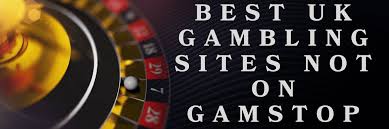 Discover Casino Sites Not on Gamstop for Unlimited Gaming Adventure