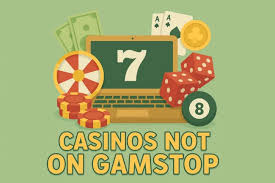 Discover Casino Sites Not on Gamstop for Unlimited Gaming Adventure