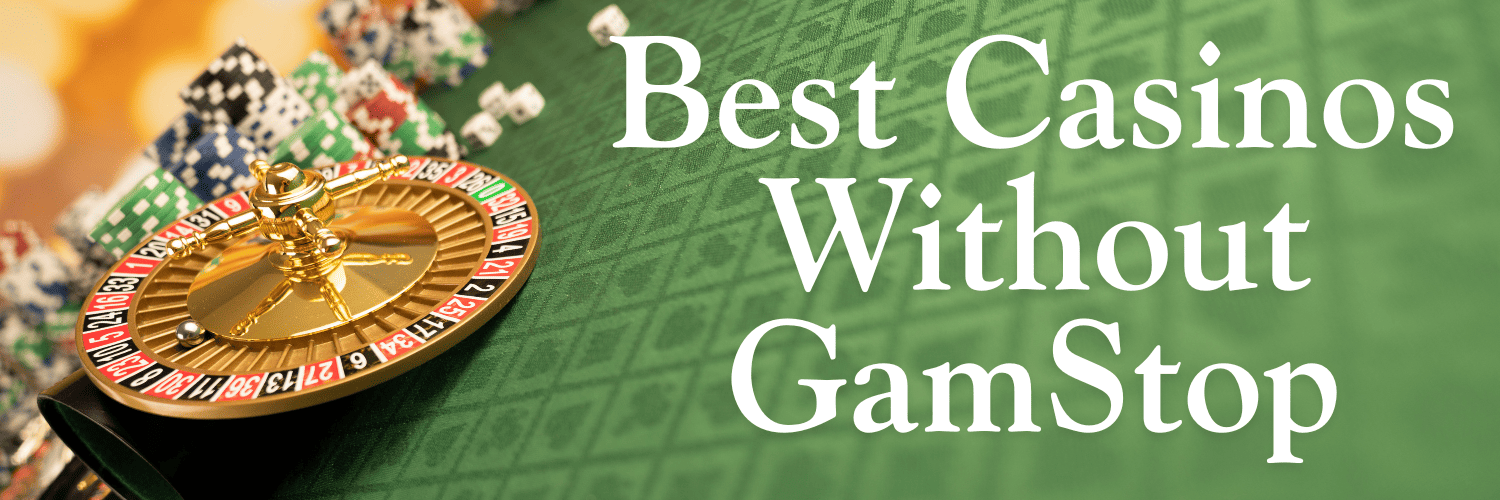 Discover the Best Casino Sites Not on Gamstop -1889685654